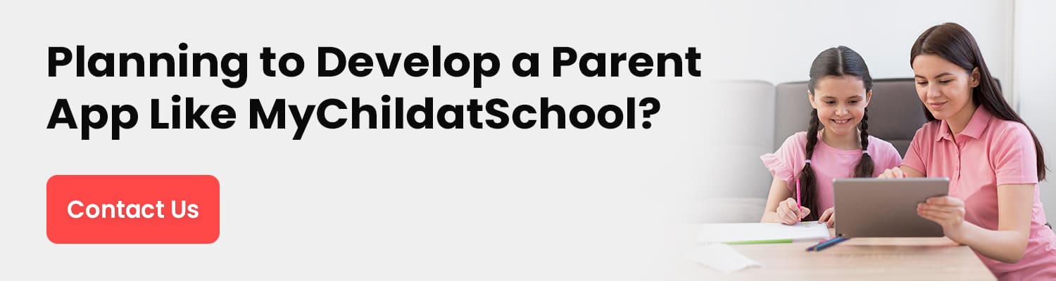 Develop a Parent App Like MyChildatSchool