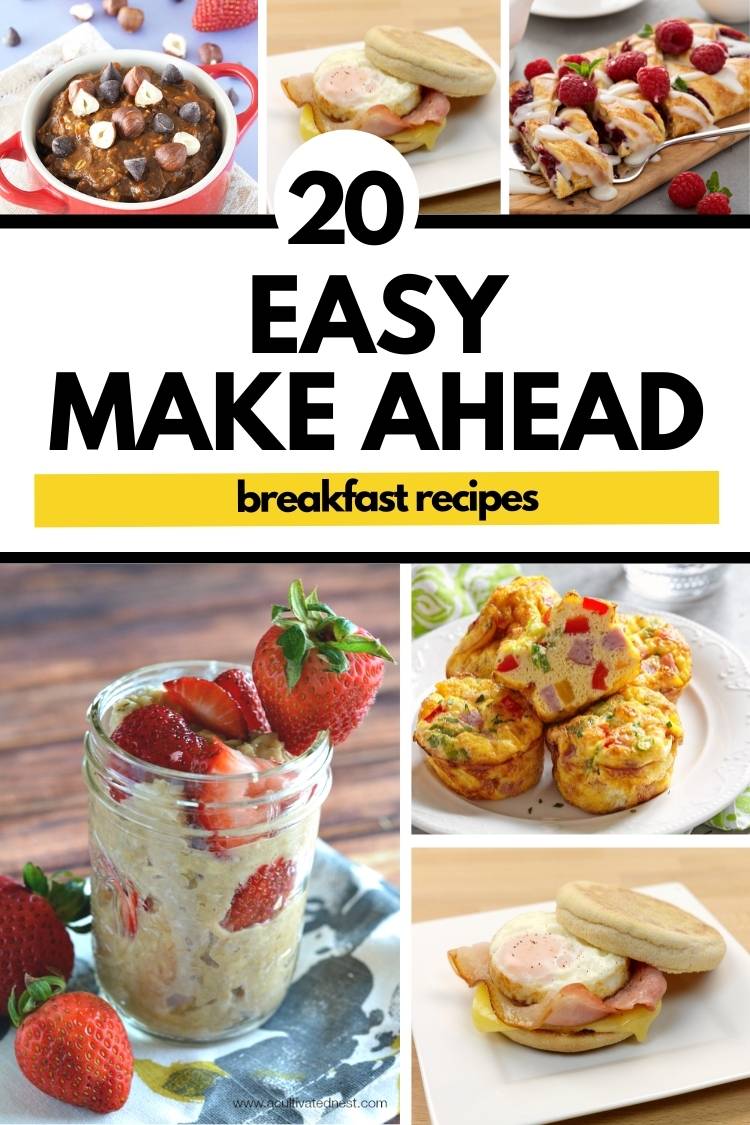 20 Easy Make Ahead Breakfast Recipes - One Crazy House