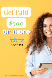Get paid $500 or more this month